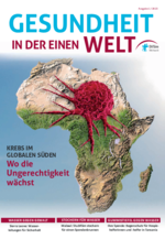 Difäm-Zeitschrift Gesundheit in der Einen Welt: Wo die Ungerechtigkeit wächst